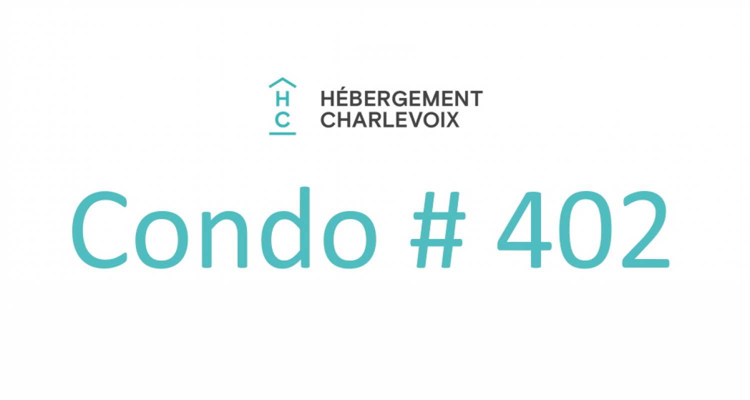 MGR-750:  Condo 4e étage - Your sanctuary in the heart of Baie-Saint-Paul
